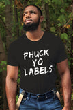 Phuck Yo Tee (Fellas)