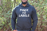 Phuck Yo Hoodie (Fellas)