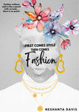 First Comes Style Then Comes Fashion (E-Book)