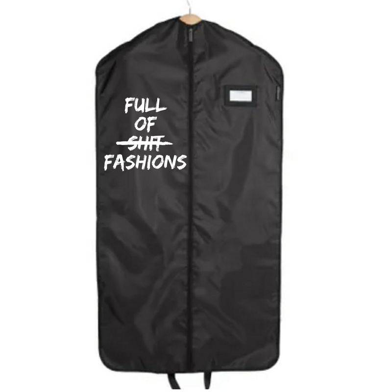 Full of it Garment Bag