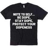 Protect Your Dopeness